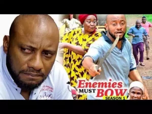 Video: Enemies Must Bow Season 1  - 2018 Latest Nigerian Nollywood Movie